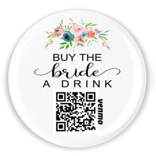 buy the bride a drink, qr code button pin, i'm the bride button pin, qr code