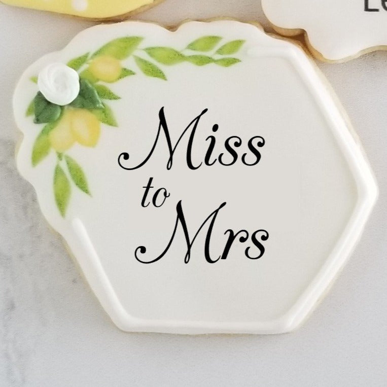 lemon decorated cookie, lemon floral cookie, lemon plaque cookie, lemon wedding cookie, lemon bridal shower cookie, monogram cookies, wedding cookies, bridal shower cookies, lemon themed cookies, floral hexagon cookie, birthday cookie, party favor, edible party favor, rehearsal dinner cookie, wedding brunch cookies, direct print cookies, printed cookies, when life gives you lemons, Miss to Mrs